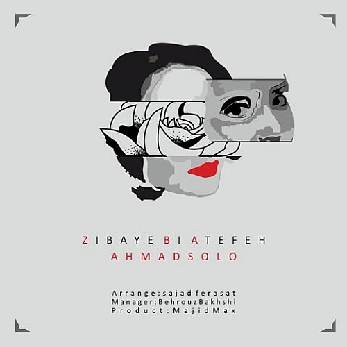 Cover artwork for Zibaye Bi Atefeh by Ahmad Solo